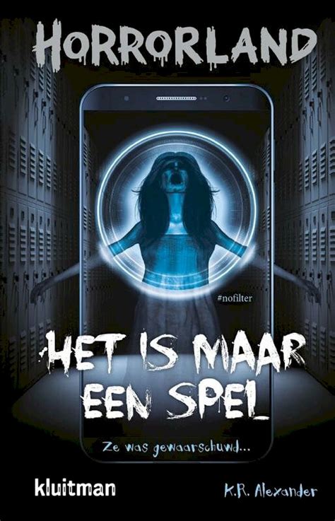 Horrorland Het Is Maar Een Spel Uitgeverij Kluitman