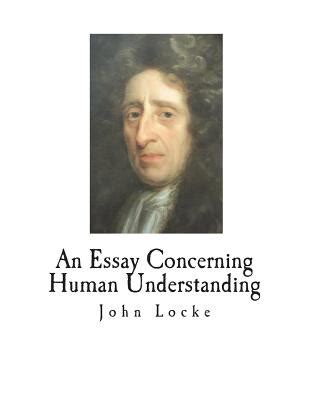 An Essay Concerning Human Understanding book by John Locke | 69 available editions | Alibris Books