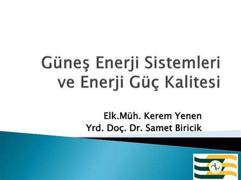 PPT Güneş Enerji Sistemleri ve Enerji Güç Kalitesi PowerPoint