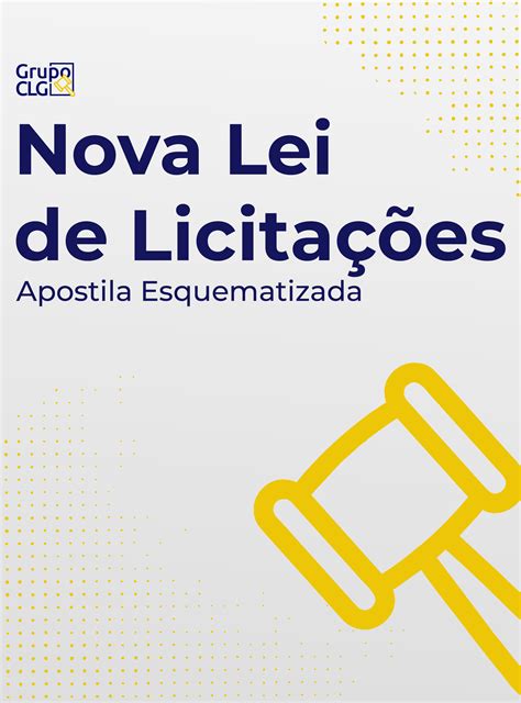 Apostila Nova Lei de Licitações Esquematizada 3ª edição Bruno