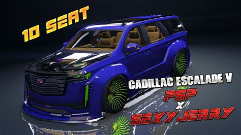 Cadillac Escalade V Widebody Psp X Sexyjerry By Nite Mods Irashaimase Youtube