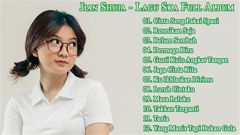 Jian Shuja Full Album Lagu Reggae Terbaru Dangdut Reggae Youtube