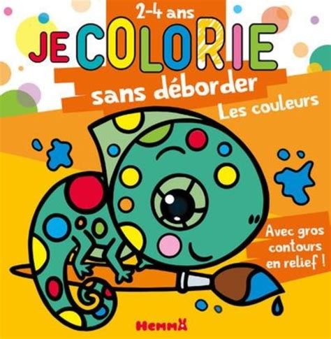 Je colorie sans déborder Les couleurs Nadine Piette Livres Furet