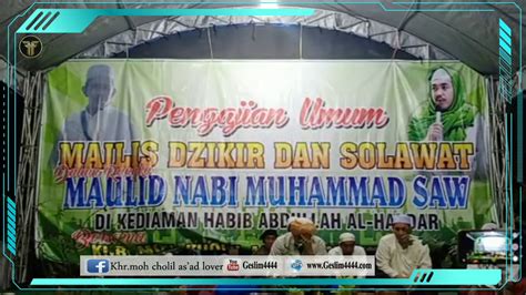 SHOLAWAT BERSAMA KHR MOH CHOLIL AS AD HADRAH WALI SONGO Sang PEMBAWA