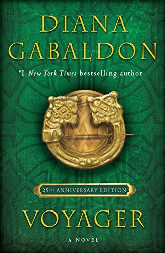 Voyager 25th Anniversary Edition A Novel Outlander Anniversary Edition Band 3 Gabaldon