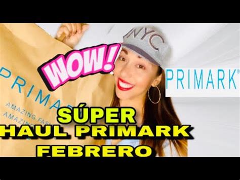 Super Haul Primark Febrero Youtube