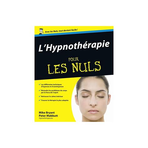 L hypnothérapie Pour Les Nuls à Prix Carrefour