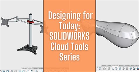 Designing For Today Solidworks Cloud Tools Series Trimech Store