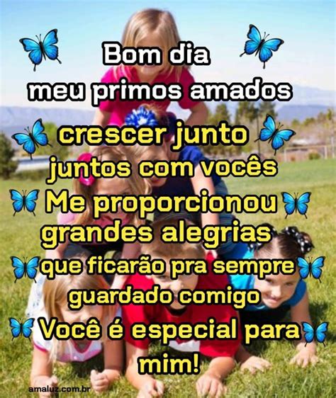 Frases De Bom Dia Para Primos Belas Imagens