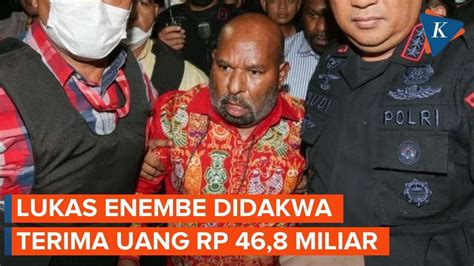 Lukas Enembe Didakwa Terima Suap Dan Gratifikasi Rp 46 8 Miliar YouTube