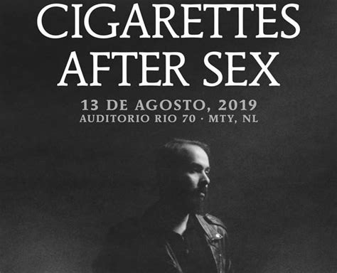 Cigarettes After Sex En Monterrey SoloGrandes