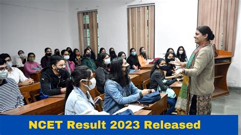 NCET Result 2023 NTA Releases Examination Scorecards At Ncet Samarth