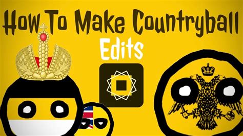 How To Make Countryball Edits Animations Complete Tutorial Youtube