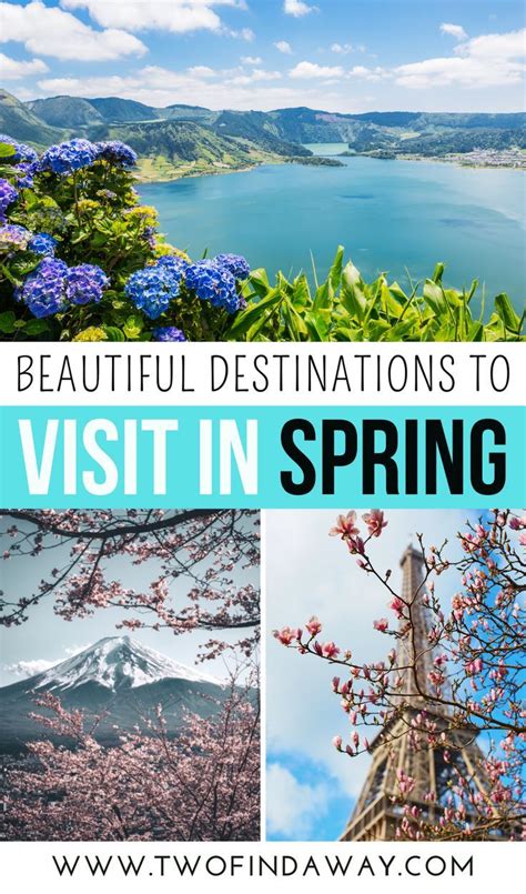 Best Destinations to Visit in Spring | Spring travel destinations ...