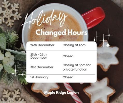 Holiday Closing Times Maple Ridge Royal Canadian Legion