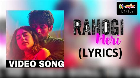 Rahogi Meri Lyrics Love Aaj Kal Kartik Aryan Sara Ali Khan Pritam Arijit Singh Youtube