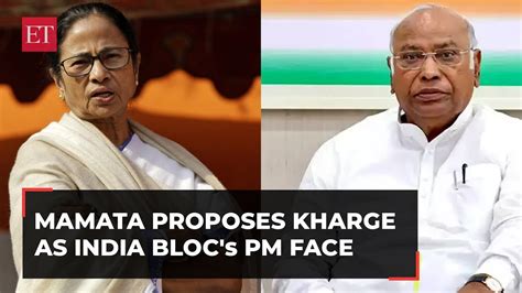 Mamata Banerjee Proposes Kharge As India Blocs Pm Face Congress Chief