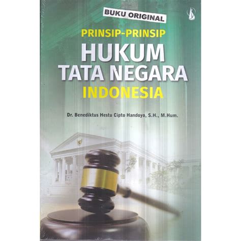 Jual Prinsip Prinsip Hukum Tata Negara Indonesia Oleh Dr Benediktus