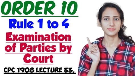 Order Rule To Of Cpc Examination Of Parties By Court Cpc