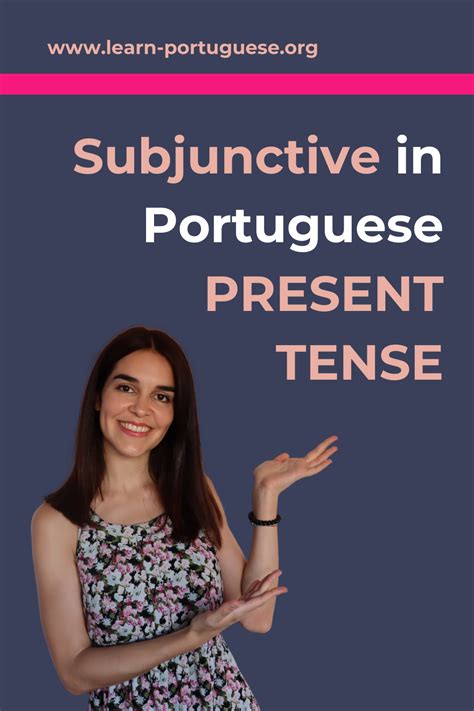 Present Subjunctive In Portuguese Conjuntivo Em Portugu S