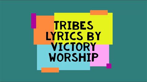 Tribes Lyricsvictory Worship Youtube