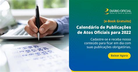 Que Horas Sai O Diario Oficial - Você sabe que horas a matéria é publicada no Diário Oficial da União?