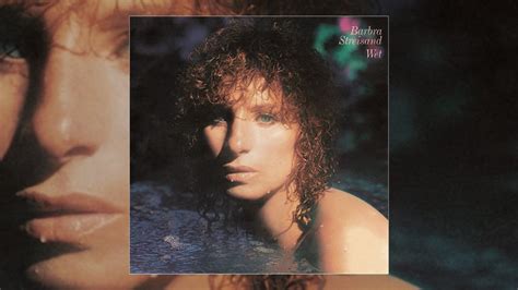 Barbra Streisand’s ‘Wet’ Turns 45 | Album Anniversary