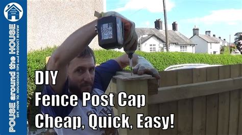 How To Make A Fence Post Cap Diy Fence Post Cap Cheap Quick Easy