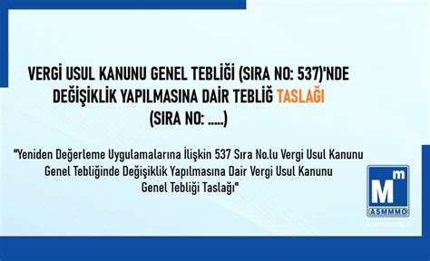 Vergi Usul Kanunu Genel Tebliği Sıra NO 537 nde Değişiklik