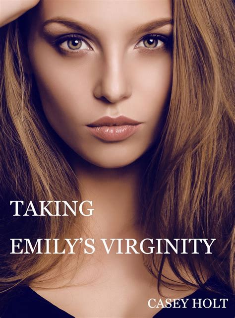 Taking Emilys Virginity Ebook