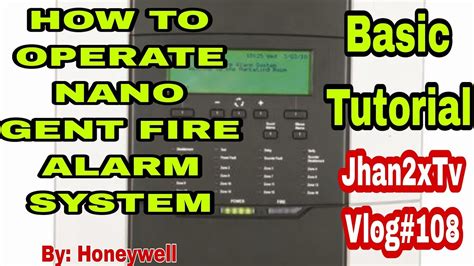 How To Operate Nano Gent Fire Alarm System Basic Tutorial Vlog 108 Youtube