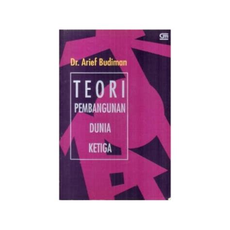 Jual Buku Teori Pembangunan Dunia Ketiga Arief Budiman Shopee Indonesia