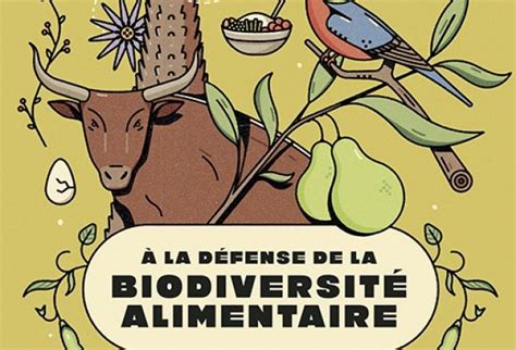 À la défense de la biodiversité alimentaire Avenues ca