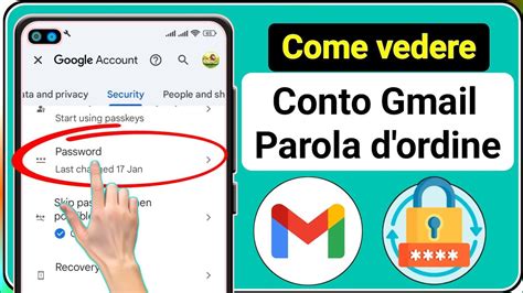 Come Visualizzare La Password Dell Id Gmail Su Mobile Se L Hai