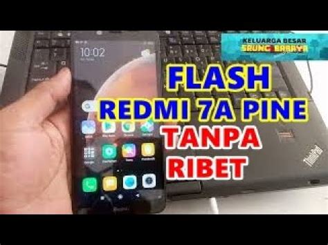 Cara Flash Redmi A Pine Tanpa Ribet Ini Itu Josss Youtube