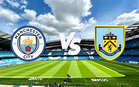 Manchester City Vs Burnley - 92FCChallenge