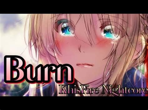 Nightcore Burn Lyrics Youtube