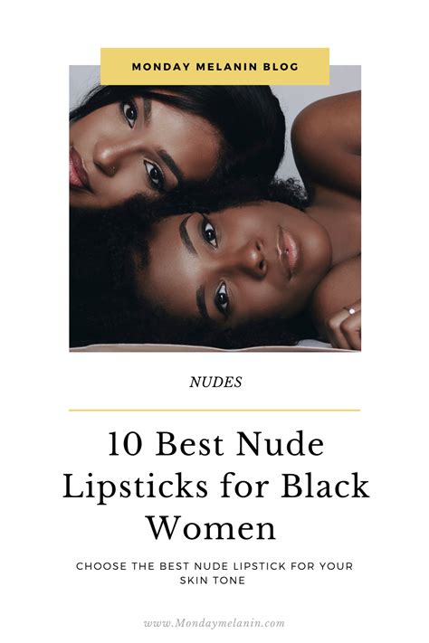 10 Best Nude Lipsticks For Black Women Lipstick For Dark Skin Brown Lipstick Makeup Nude