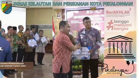 PENYERAHAN PENGHARGAAN PEMENANG INOVASI TAHUN 2023 Dinas Kelautan Dan