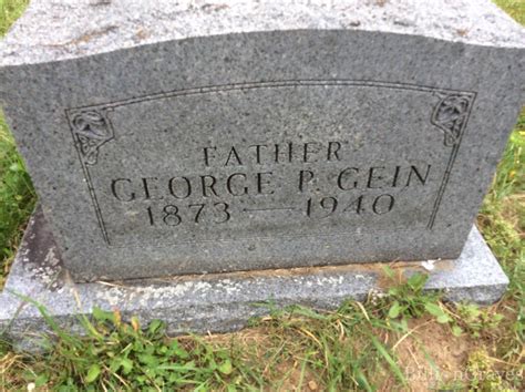 Grave Site of George P Gein (1873-1940) | BillionGraves