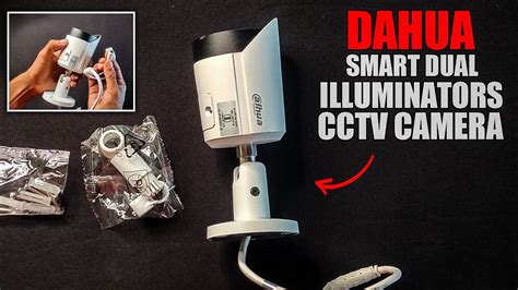 Dahua Smart Dual Illuminators Cctv Camera Unboxing Youtube