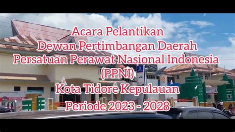 Semangat Kekompakan Pelantikan DPD PPNI Kota Tidore Kepulauan 2023