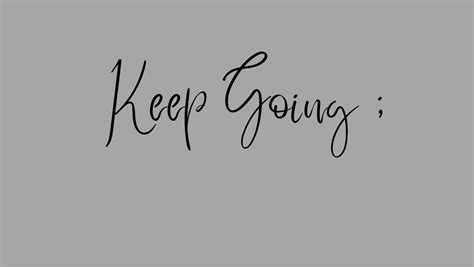 Keep Going | Facebook cover photos quotes, Facebook cover photos ...