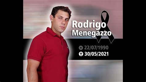 Lembran As De Ano De Falecimento De Rodrigo Menegazzo Youtube