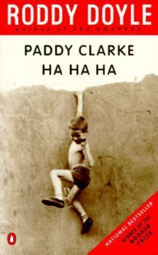 Paddy Clarke Ha Ha Ha Lauréat du Prix Booker 9780140233902 eBay