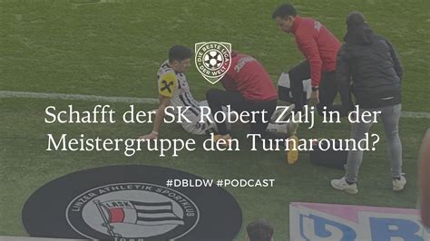 Schafft Der SK Robert Zulj In Der Meistergruppe Den Turnaround I