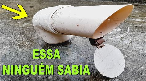 Morria E N O Sabia Olha O Que Fiz Usando Cano Pvc Inovador Vai