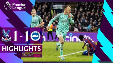 Epl Highlights Crystal Palace Brighton Hove Albion Astro