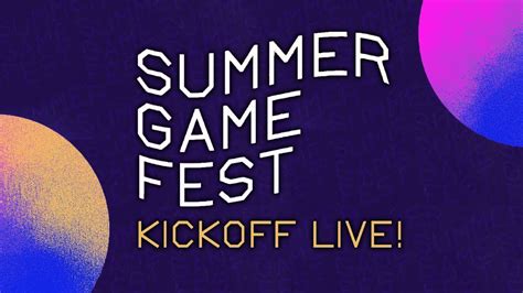 Summer Game Fest Kickoff Live And Day Of The Devs Livestream