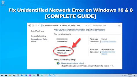 Fix Unidentified Network Error On Windows 10 And 8 Complete Guide